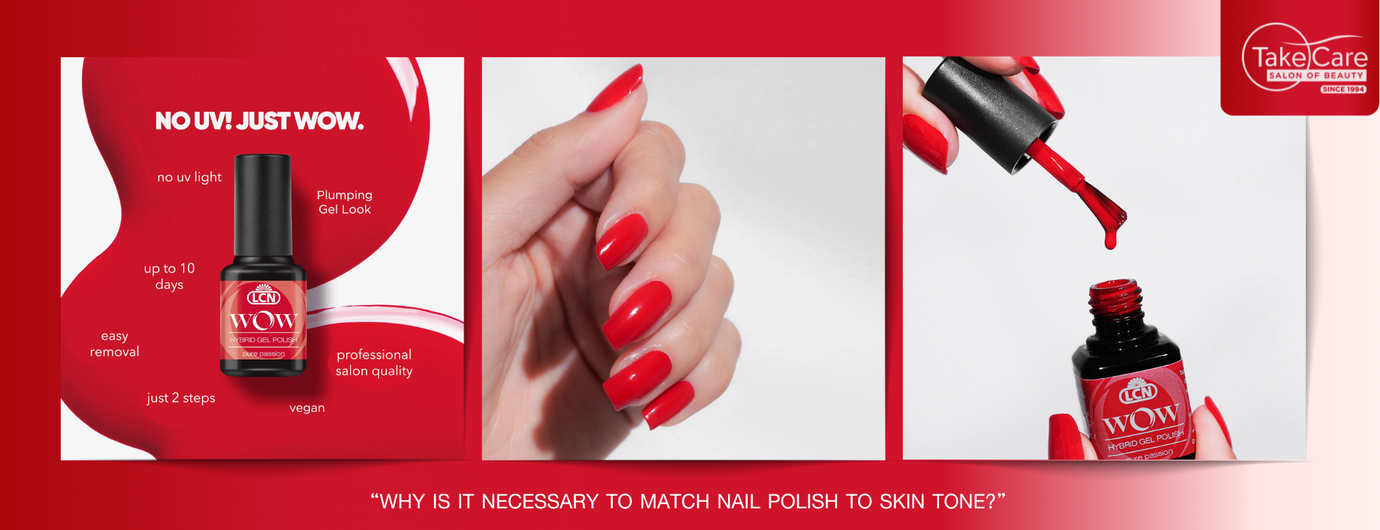 ยาทาเล็บสีแดง WOW Hybrid Gel สูตรปลอดภัย สีชัดติดทนนาน จาก Take Care Beauty